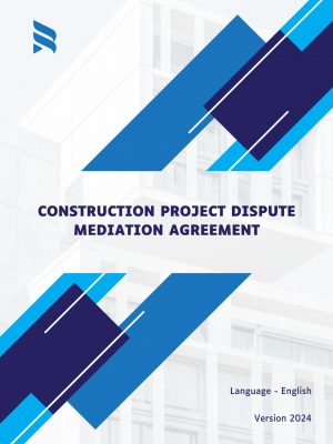 Construction Project Dispute Mediation Agreement