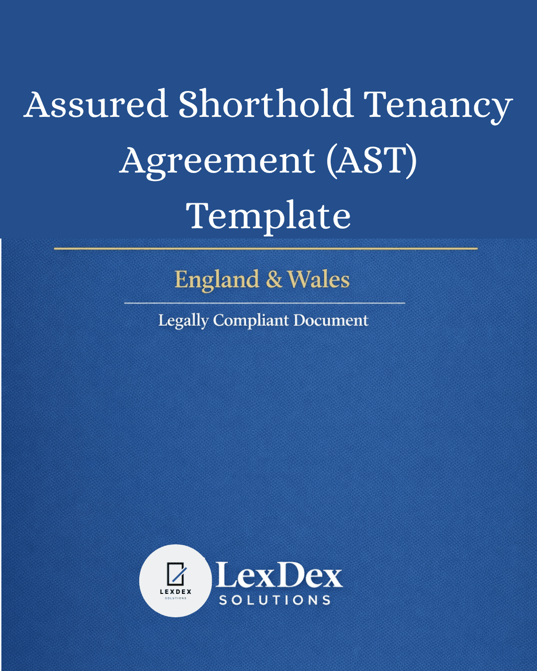 UK AST Agreement Template cover page showing a professional Assured Shorthold Tenancy contract for landlords and letting agents, designed for legal compliance under UK tenancy law, including landlord and tenant obligations, repair responsibilities, and tenancy terms.
