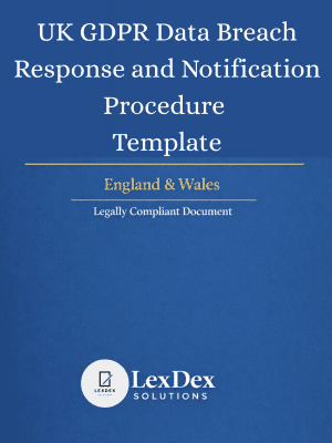 UK GDPR Data Breach Response Procedure template cover image for UK businesses, illustrating a step-by-step legal compliance plan for handling data breaches, breach notification, and personal data protection under the Data Protection Act 2018, designed by legal and GDPR compliance experts.