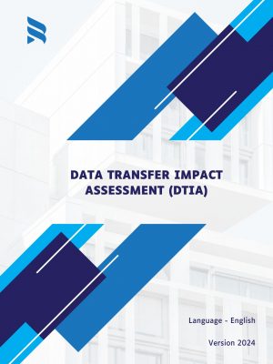 Data Transfer Impact Assessment (DTIA) Template