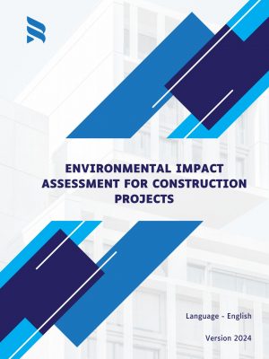 Environmental Impact Assessment For Construction Projects