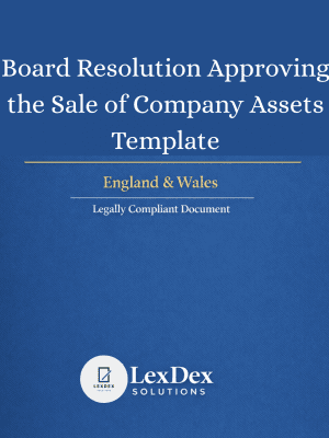 Board Sale Resolution Approving Sale of Company Assets template 2026 – UK corporate governance and Companies Act 2006 compliant legal document