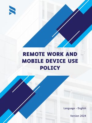 Remote Work and Mobile Device Use Policy Template