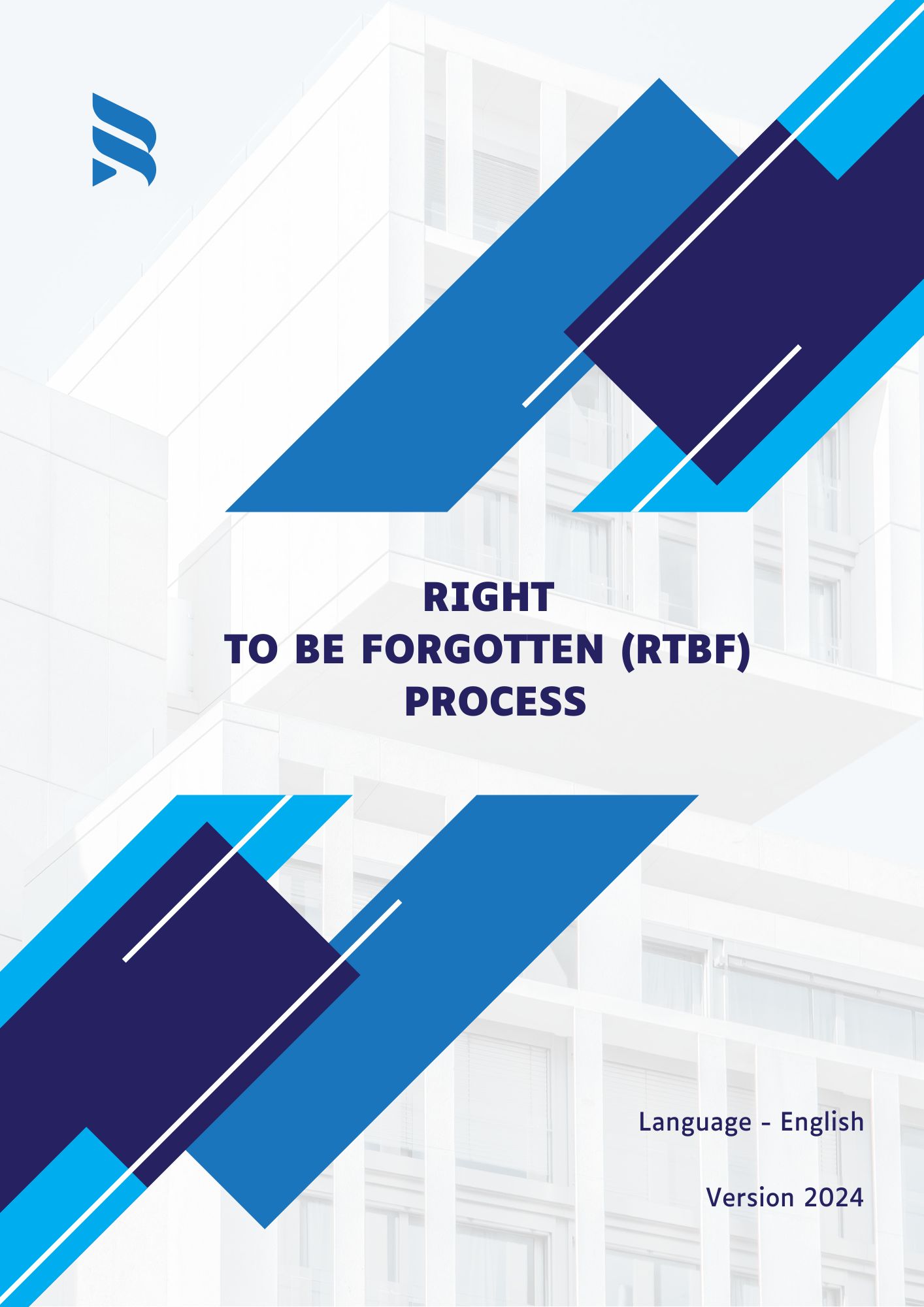 Right to be Forgotten (RTBF) Process