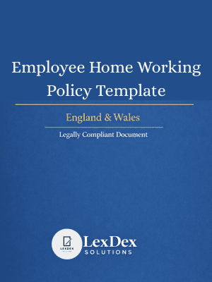 Cover image of Employee Home Working Policy Template (UK) providing a solicitor-grade framework for managing remote and home working arrangements in UK organisations.