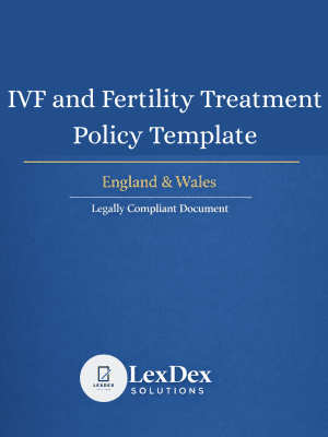 Cover image of IVF and Fertility Treatment Policy UK Template (UK) showing a solicitor-grade framework for employee leave, pay, and HR support procedures.