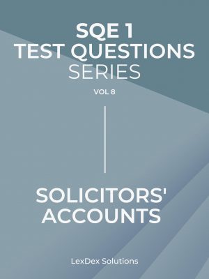 90 SQE 1 test questions - Solicitors Accounts