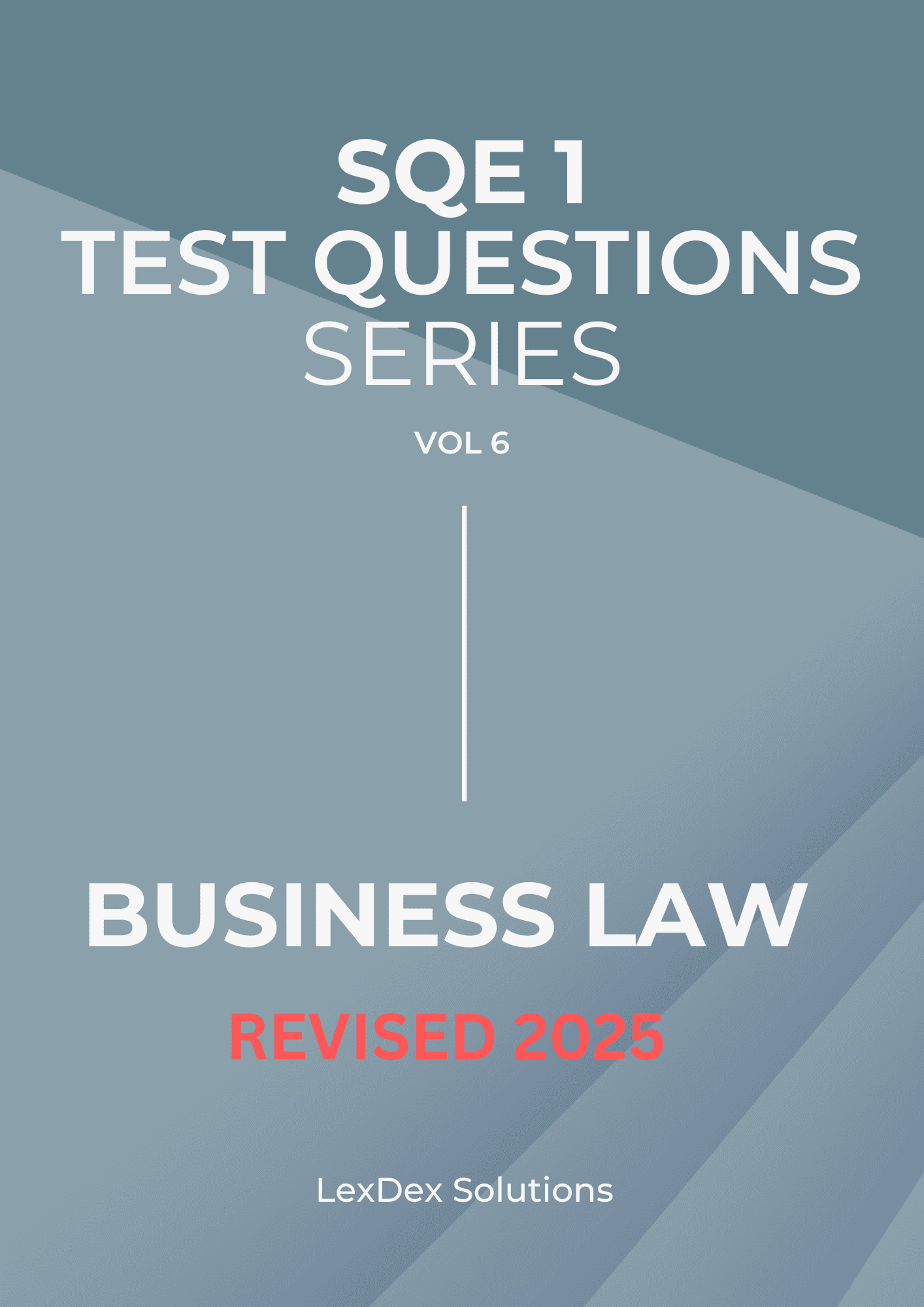 Cover page for “Business Law” e-book by LexDex Solutions, Revised Edition 2025, featuring a professional and clean design with bold typography.