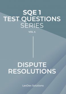 90 SQE 1 Test Questions - Dispute Resolutions