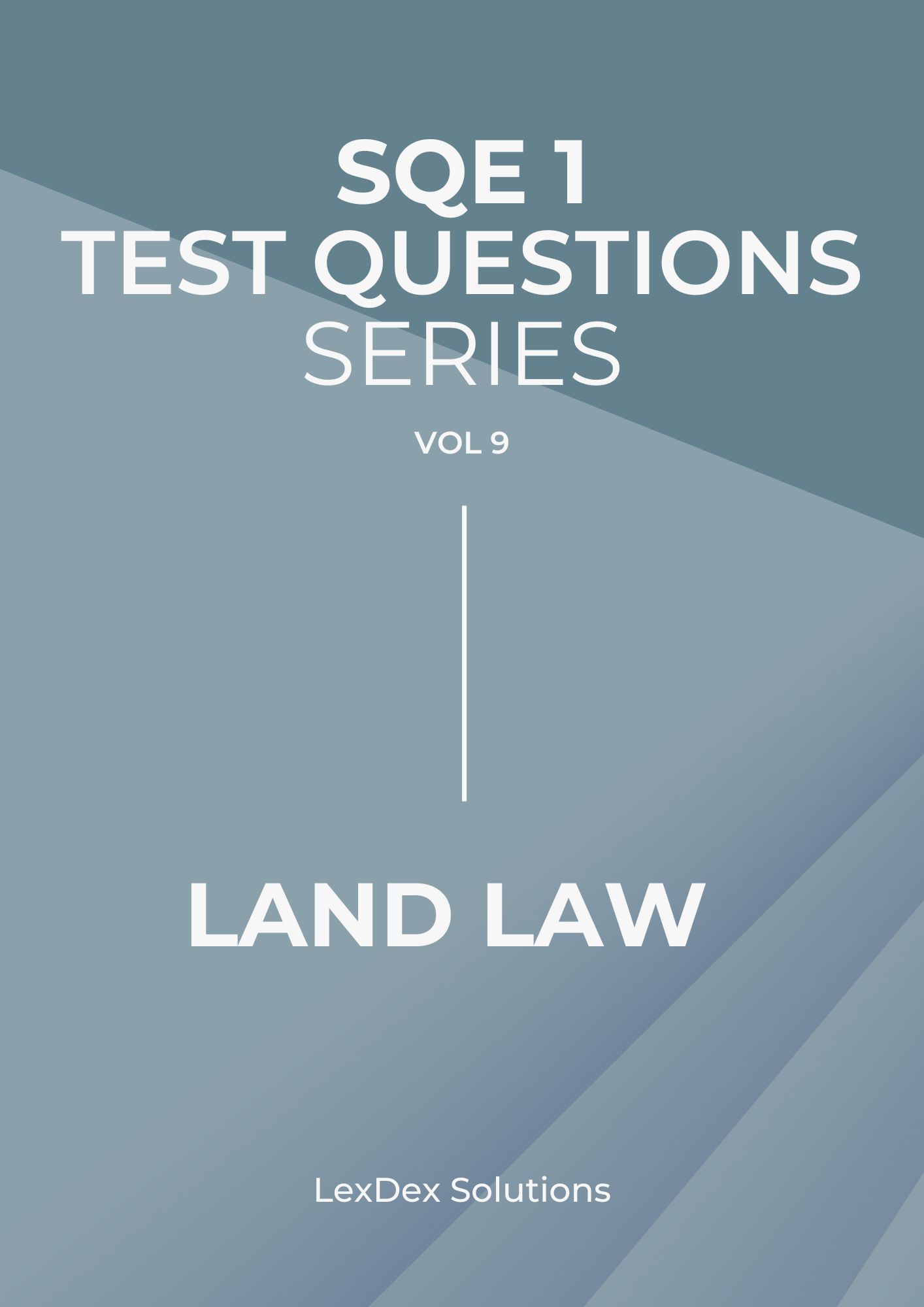 90 SQE1 Test Questions – Land Law