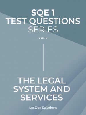 80 SQE 1 Test Questions: The Legal System and Services
