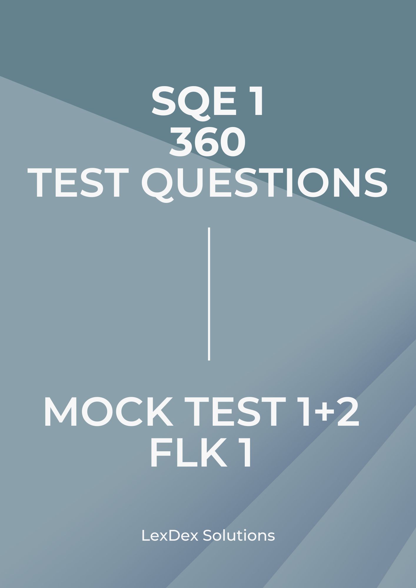 FLK 1 Mock Test 1 & 2 – 360 Test Questions for SQE1