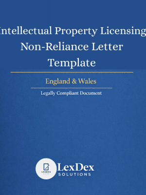 Cover image of a professionally drafted intellectual property non-reliance letter template for UK IP agreements, patents, trademarks, copyrights, and software, by LexDex Solutions, updated for 2026.