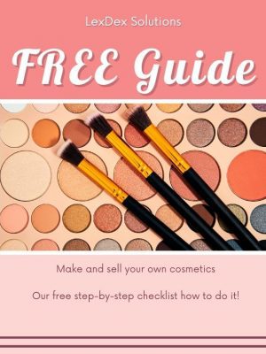 Free Guide: How to Legally Manufacture and Sell Homemade Cosmetics in the UK