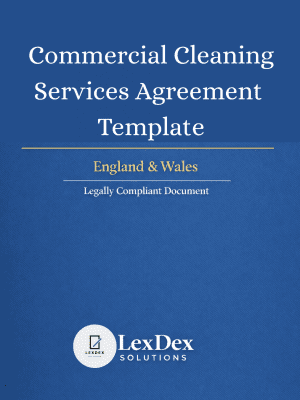 Cover image of a professionally drafted commercial cleaning services agreement template for UK businesses, UK contract law document by LexDex Solutions, updated for 2026.