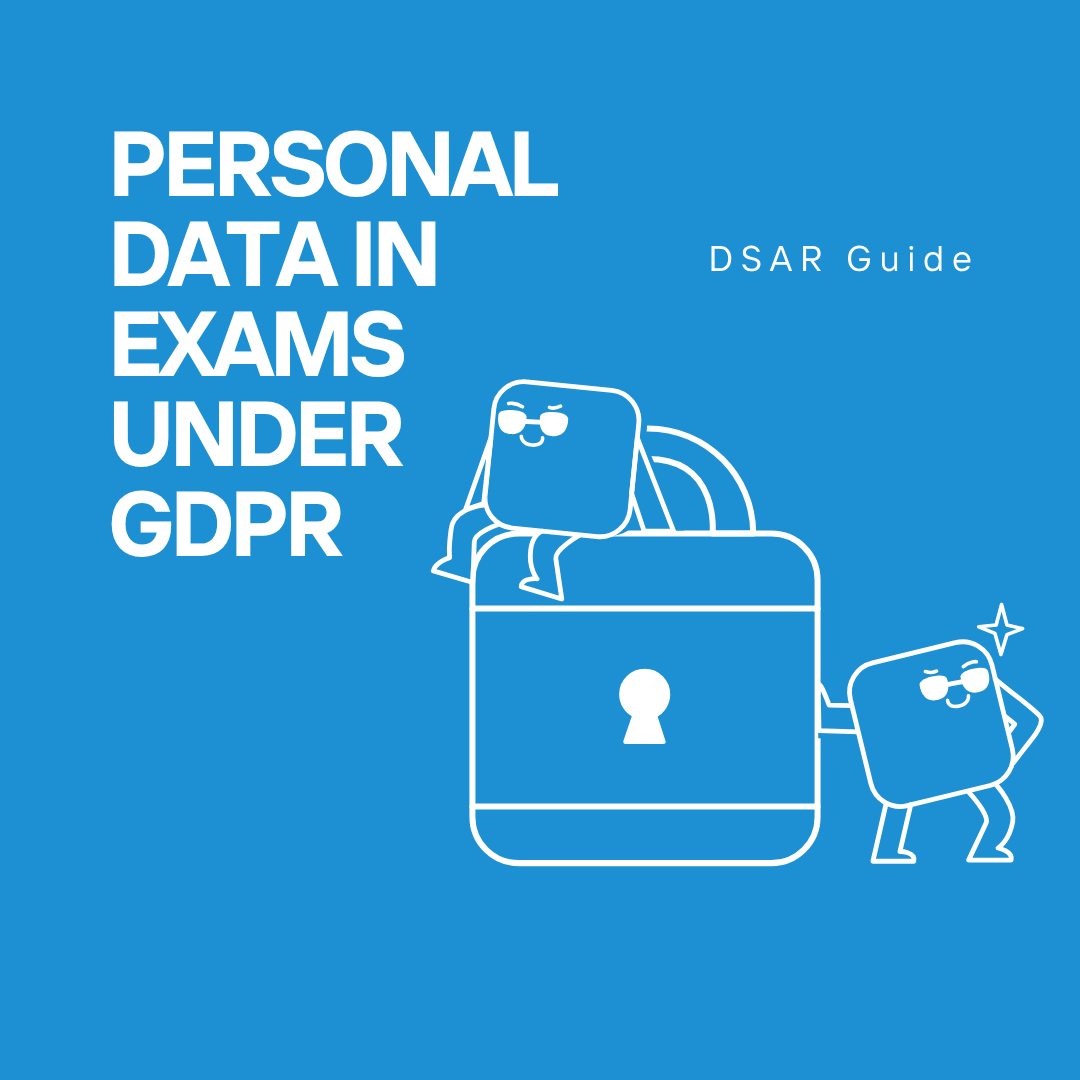 What Counts as Personal Data in Exams under GDPR | DSAR Guide